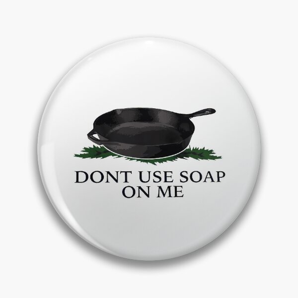 Item preview, Dont use soap on me designed and sold by ArlenePowell.