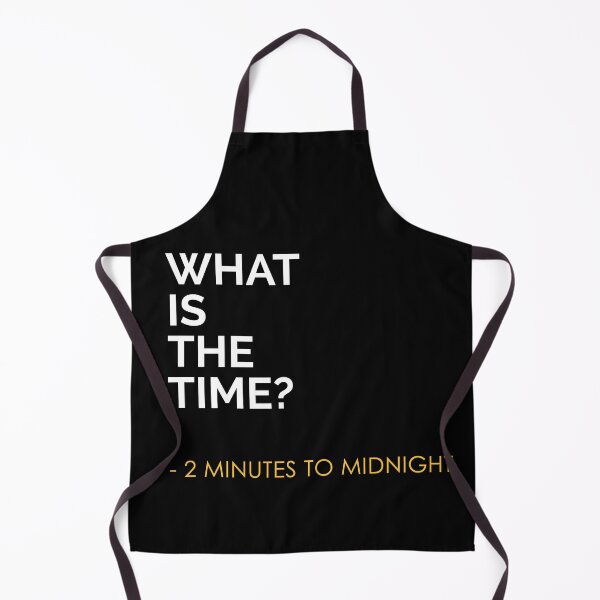 Item preview, What is the time? 2 Minutes to Midnight designed and sold by cesarhiar.