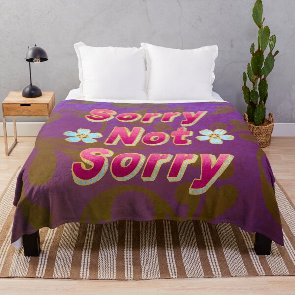 Item preview, Sorry Not Sorry designed and sold by PanicDay.