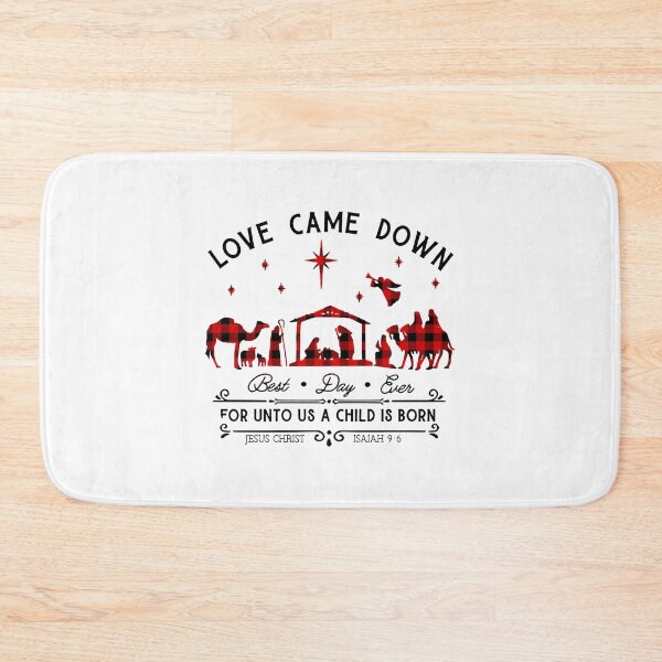 Item preview, Love Came Down Best day ever For unto us a child is born  designed and sold by KathysRyan.