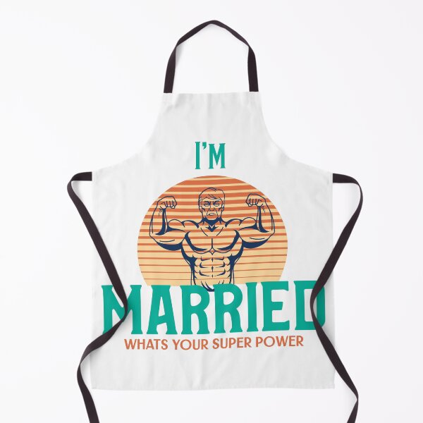 Item preview, I'm Married What's Your Super Power designed and sold by Shirt Slanger.