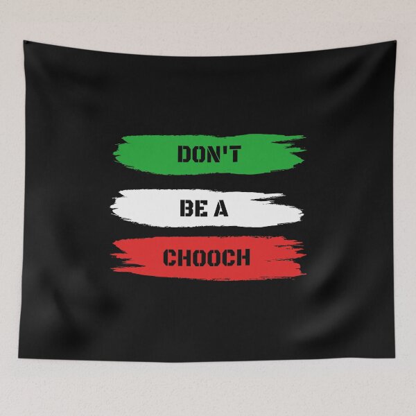 Item preview, Funny Italian Sayings Don't Be A Chooch - Don't Be A Chooch Italian Flag Gift designed and sold by Run to Creations.