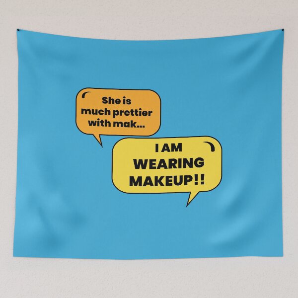 Item preview, Holidate netflix movie Quote I am wearing makeup Jackson and Sloane designed and sold by Mindy Bubble.