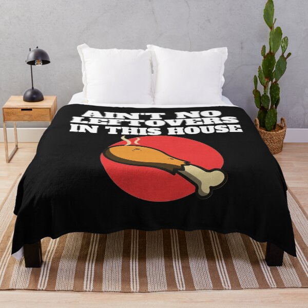 Item preview, Ain't No Leftovers In This House designed and sold by SharpThreadZ.