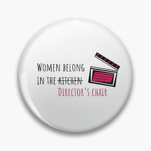 Item preview, Women Belong In the Director's Chair designed and sold by anamichele.