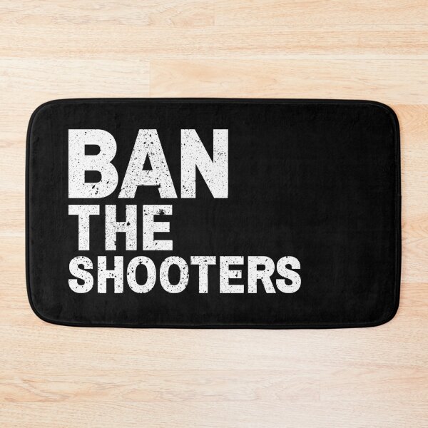Item preview, Ban The Shooters Distressed designed and sold by SAVWIS.