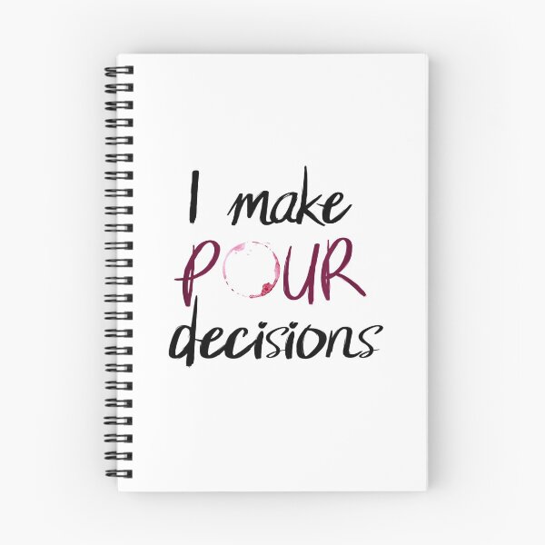 Item preview, Wines Humor I Make Pour Decisions designed and sold by mcinnesstore.