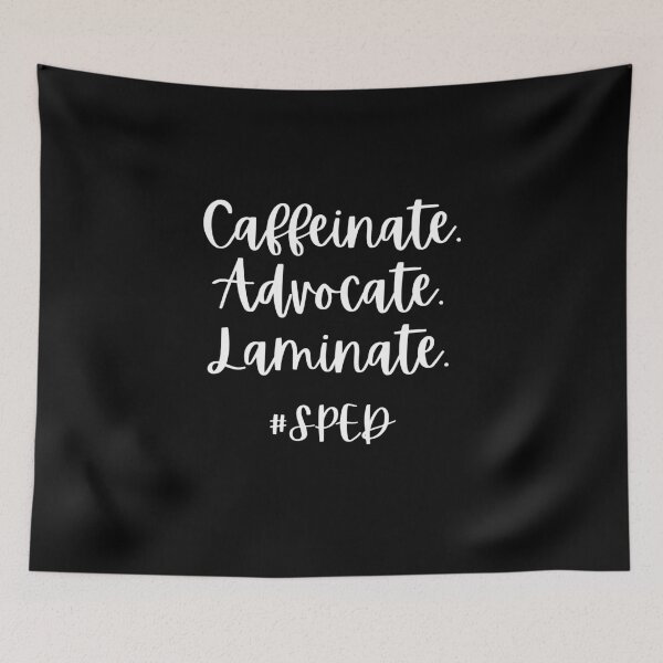Item preview, Caffeinate Advocate Laminate SPED designed and sold by ohmier.