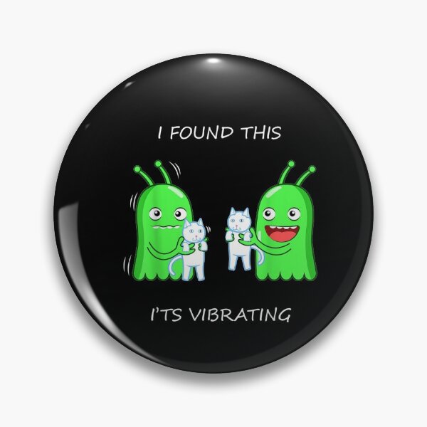 Item preview, Funny I Found This It's Vibrating Alien Cat designed and sold by aliciarogers2.