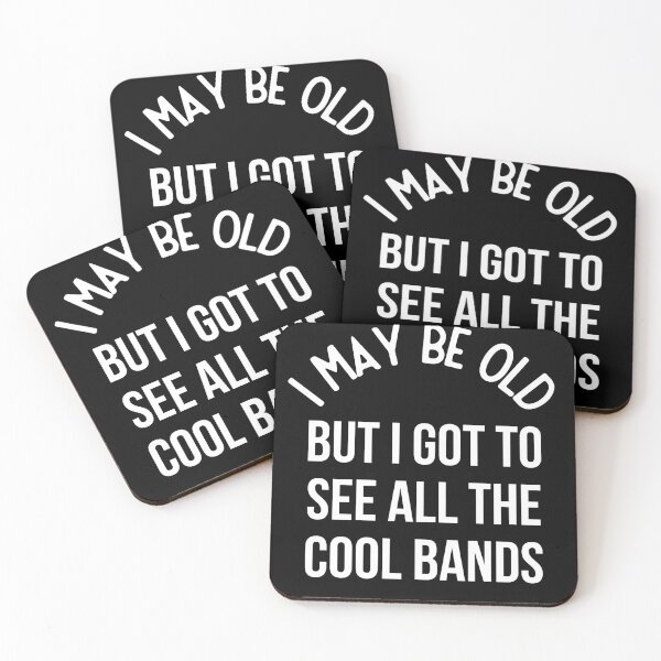 Item preview, I May Be Old But I Got To See All The Cool Bands designed and sold by bumperapparels.