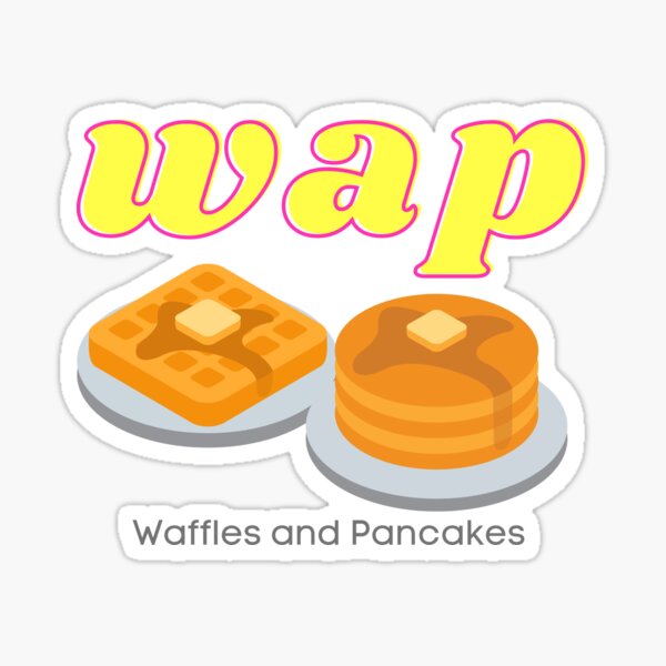 Kidz Bop Wap Lyrics Waffles And Pancakes Lyrics