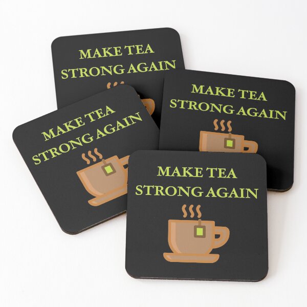 Item preview, Make tea strong again designed and sold by Peter Orum.