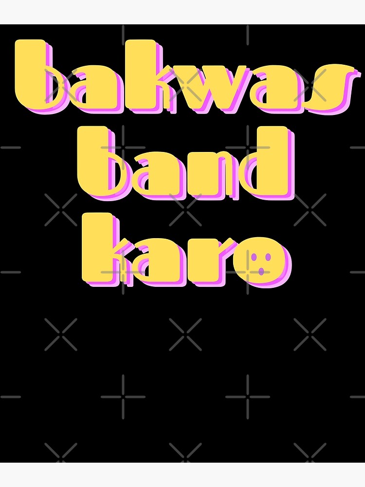 bakwas-band-karo-hindi-urdu-poster-for-sale-by-bollywoodken-redbubble