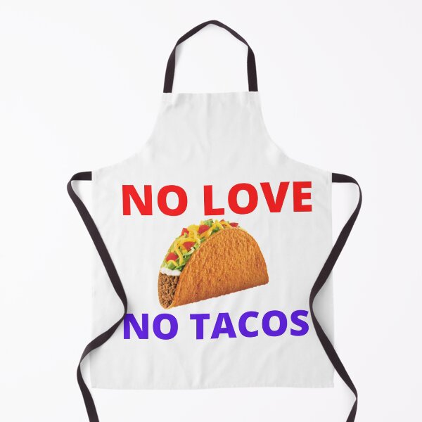 Item preview, No love No tacos designed and sold by M-NUR.
