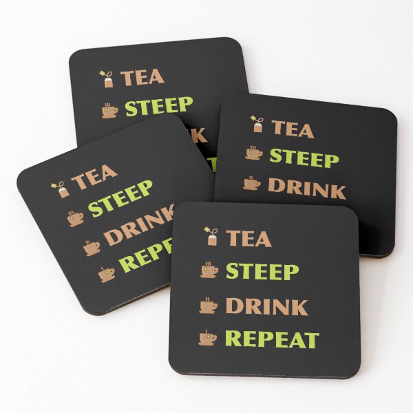 Item preview, Tea. Steep. Drink. Repeat. designed and sold by Peter Orum.