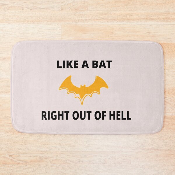 Item preview, Like A Bat Right Out Of Hell designed and sold by DArtest.