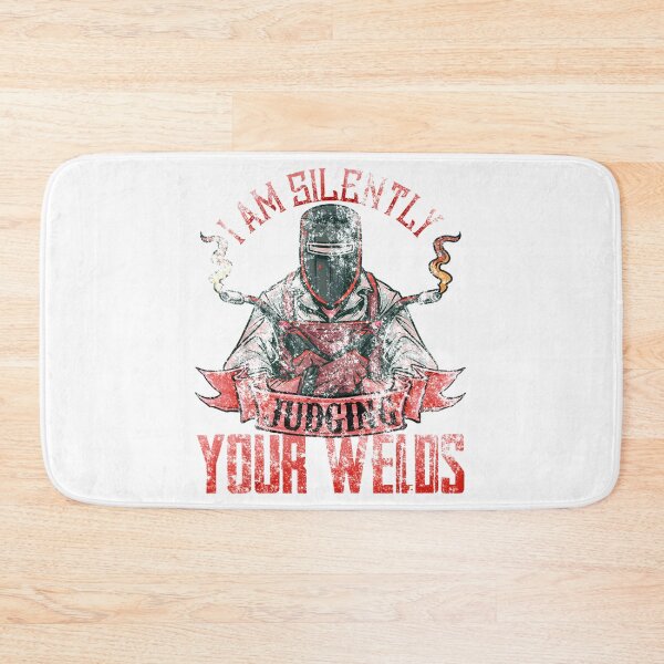 Item preview,  I Am Silently Judging Your Welds designed and sold by GeniusDesignArt.