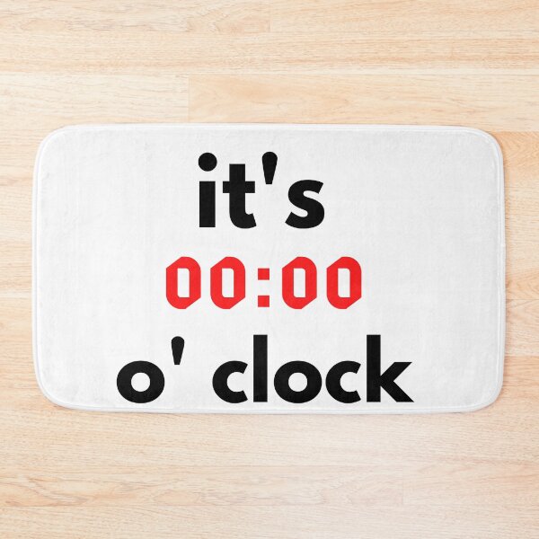 Item preview,   it's zero o' clock designed and sold by Bubblegirl17.