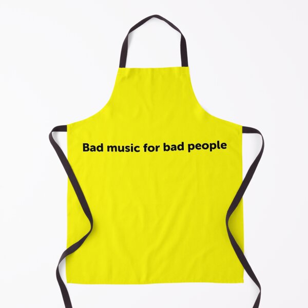 Item preview, Bad music for bad people designed and sold by shtem.