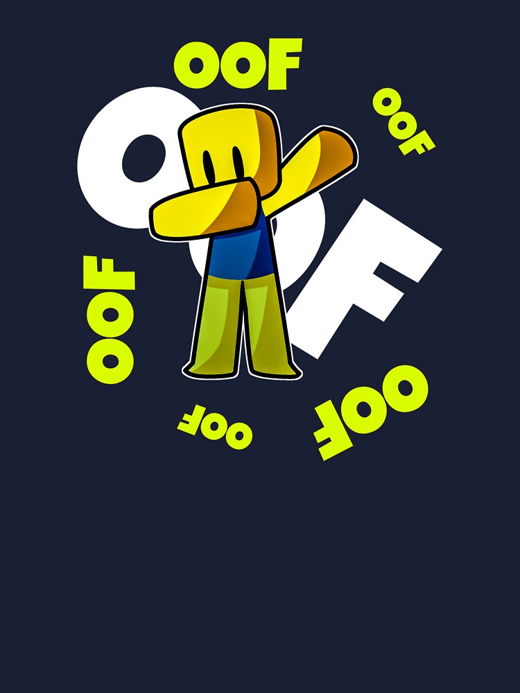 Oof Noob Funny Dank Meme Hand Drawn Gamer Youth Roblox Unisex T