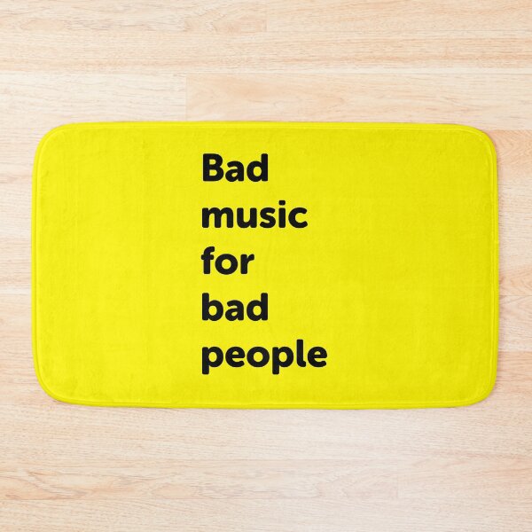 Item preview, Bad music for bad people 2 designed and sold by shtem.