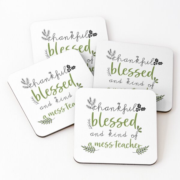 Item preview, Thankful blessed and kind of a mess Teacher designed and sold by bhaktishendkar.