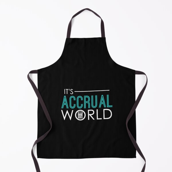 Item preview, It's Accrual World Funny Accounting & Accountant designed and sold by perfectpresents.