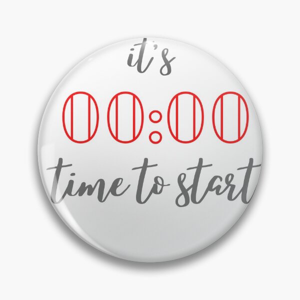 Artikelvorschau, Es ist null Uhr Zeit zu starten entworfen und verkauft von Bubblegirl17.