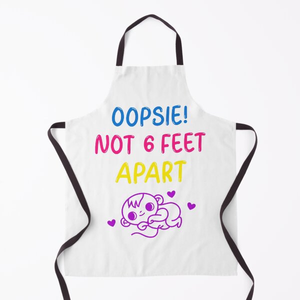 Item preview, Oopsie! Not 6 feet apart designed and sold by ProudLatinx.