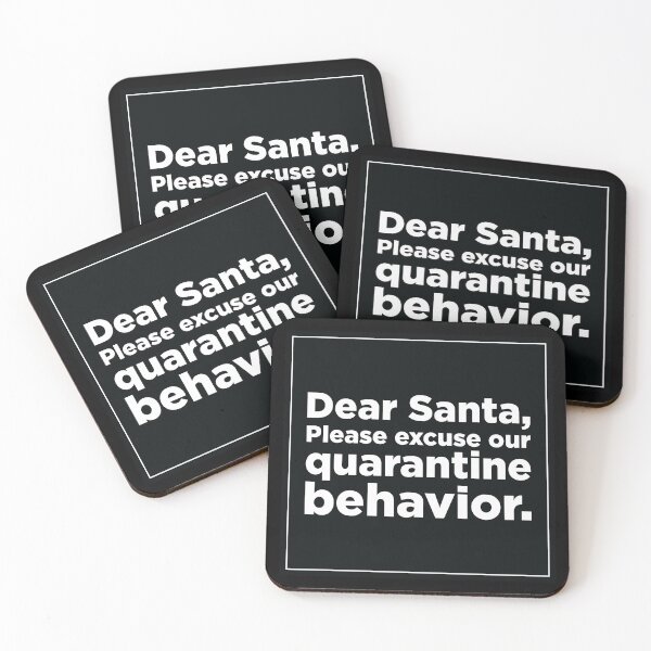 Item preview, Dear Santa, Excuse our Quarantine behavior  designed and sold by HeraAndKosmos.