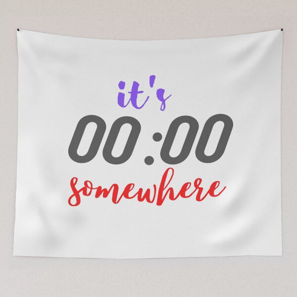 Item preview,   it's zero o' clock somewhere designed and sold by Bubblegirl17.