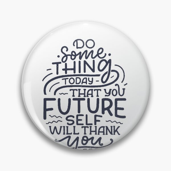 Item preview, Future Saying, Gift Idea, Beautiful Sayings designed and sold by Marco Damm.