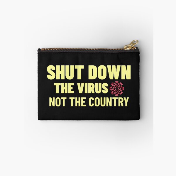 Item preview, Shut Down The Virus Not The Country designed and sold by NikStore.
