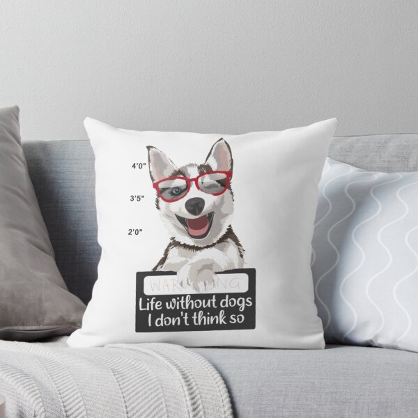 Item preview, life without dogs I dont think so designed and sold by MichaelDichiera.