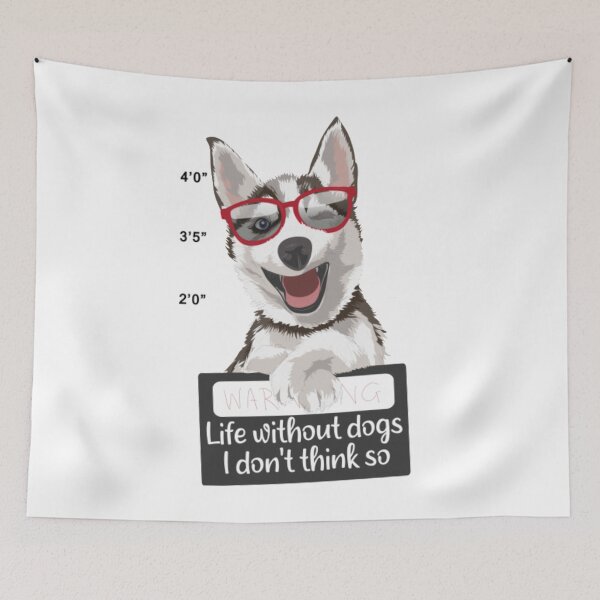 Item preview, life without dogs I dont think so designed and sold by MichaelDichiera.