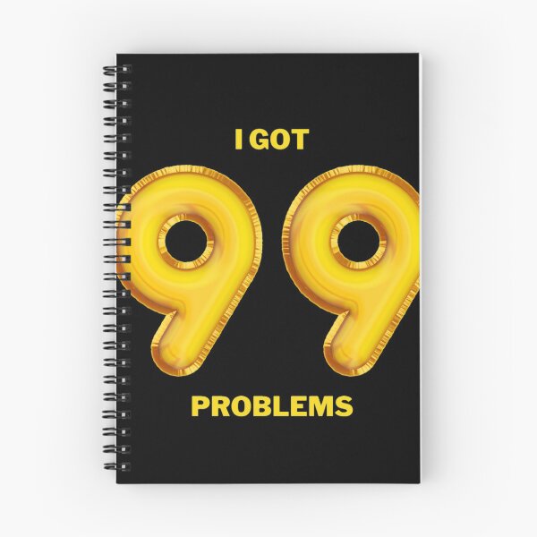 Item preview, I Got 99 Problems designed and sold by ReVamp  Store.