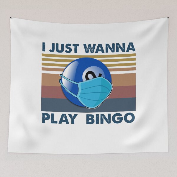 Item preview, I Just Wanna Play Bingo  designed and sold by Ballard4119.