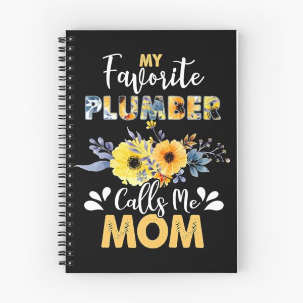 Item preview, My Favorite Plumber Calls Me Mom Floral Funny Mother designed and sold by JoanneHughes.