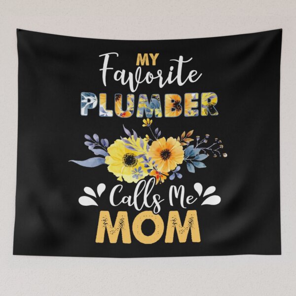 Item preview, My Favorite Plumber Calls Me Mom Floral Funny Mother designed and sold by JoanneHughes.