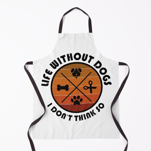 Item preview, Life without dogs i don't think so designed and sold by YAHIA-14.