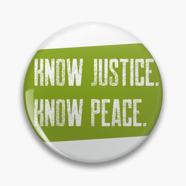 Item preview, Know Justice. Know Peace-  Inspirational  designed and sold by ittybittyowl.
