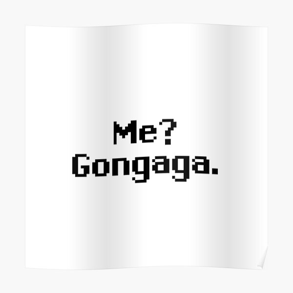 Me Gongaga Zack Fair Quote Poster For Sale By MogsterMemes Redbubble   Poster,504x498,f8f8f8 Pad,600x600,f8f8f8 