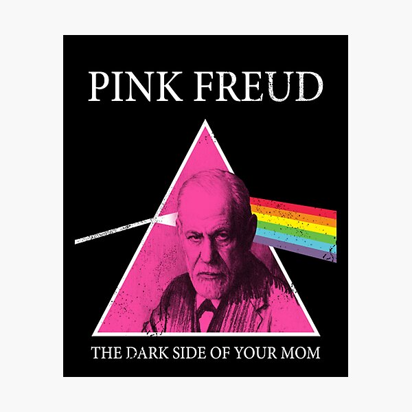 Sigmund Freud Pink Freud Dark Side Of Your Mom Photographic Print