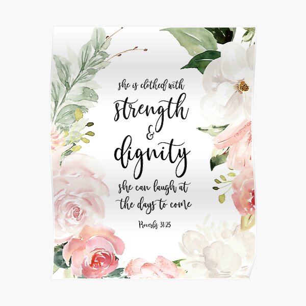 Proverbs 3125 ASV Mobile Phone Wallpaper  Strength and dignity are her  clothing And she