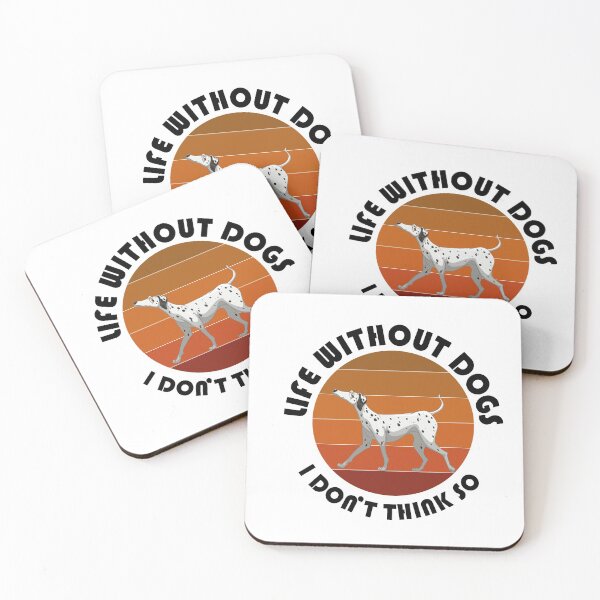 Item preview,  Life without dogs i don't think so designed and sold by YAHIA-14.