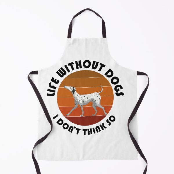 Item preview, Life without dogs i don't think so designed and sold by YAHIA-14.