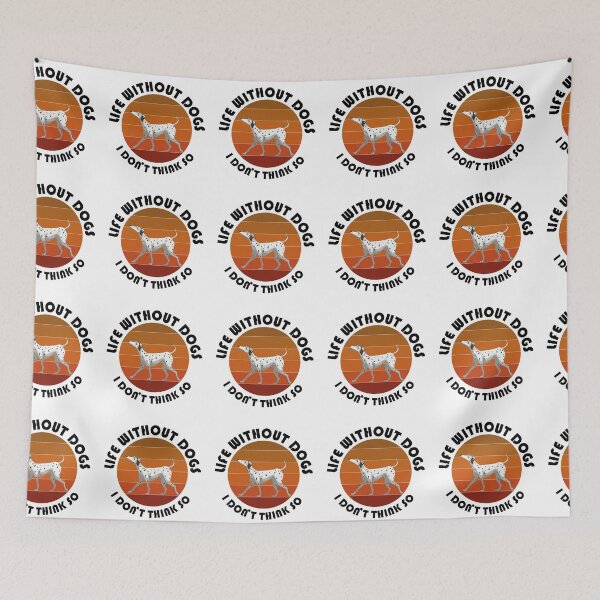Item preview,  Life without dogs i don't think so designed and sold by YAHIA-14.