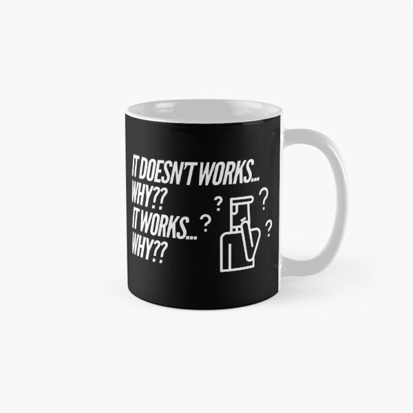 Item preview, It Doesn't Works... Why?? It Works... Why?? (white) designed and sold by Stornu2Ruedas.