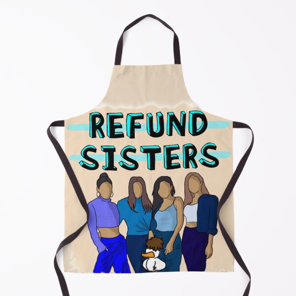 Item preview, Refund Sisters! designed and sold by BearQuack.