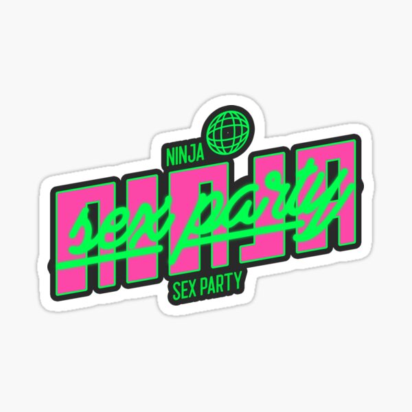 Ninja Sex Party Neon Sticker For Sale By Hstlrs Redbubble 9524